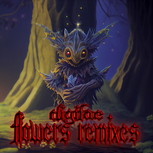 flowers (remixes)