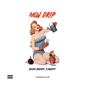 Nuevo drip (Explicit)