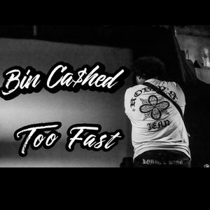 Too Fast (Explicit)