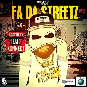 Major Black - Fa Da Streetz 2