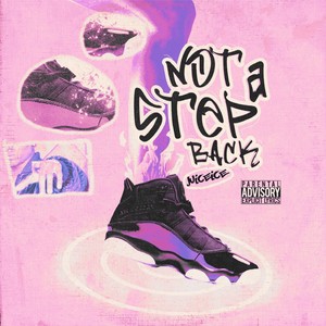 Not a Step Back (Explicit)