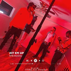 Hit Em Up (Explicit)
