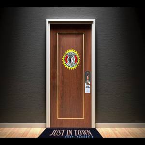 JUST IN TOWN (Explicit)