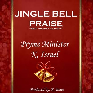 Jingle Bell Praise (feat. K. Israel)