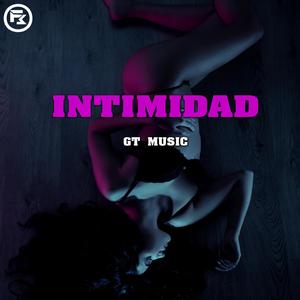 Intimidad (feat. Gt Music & DiProduzza) [Explicit]