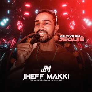 J.M ao Vivo em Jequié (Ao Vivo) [Explicit]