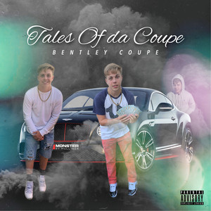 Tales of da Coupe (Explicit)