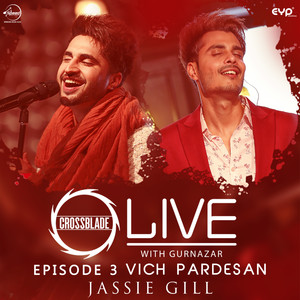 Vich Pardesan (From "Crossblade Season 1: Episode 3") - Single