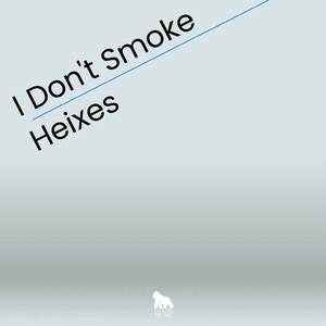 I Don't Smoke