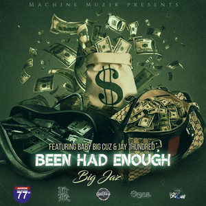 Been Had Enough (Explicit)