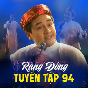 Rạng Đông Tuyển Tập 94