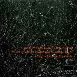 Fauré. Pelléas et Mélisande Suite. Op. 80. IV. La morte de Mélisande