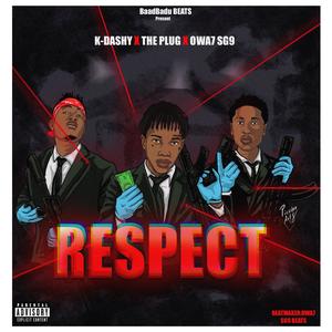 RESPECT (feat. THE PLUG & owa7 SG9 beats) (Special Version)