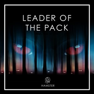 Leader of the Pack (Explicit)