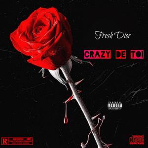 Crazy de toi