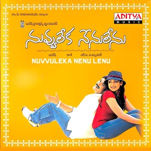 Nuvvu Leka Nenu Lenu (Original Motion Picture Soundtrack)