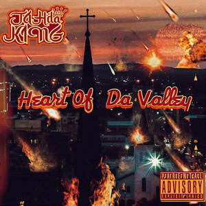Heart of da Valley (Explicit)