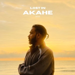 Lost in Akahe