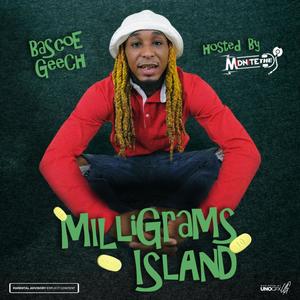 Milligrams Island (Explicit)