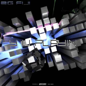 Y u Playin (Explicit)