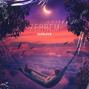 Zerrem (Explicit)
