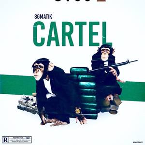 Cartel (Explicit)