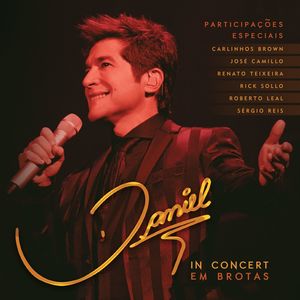 Daniel In Concert em Brotas (Ao Vivo)