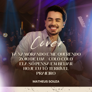 Tá Namorando e Me Querendo / Zóio de Lua / Colo Colo / Ela Só Pensa em Beijar / Hoje Eu Tô Terrível / Praieiro (Live)