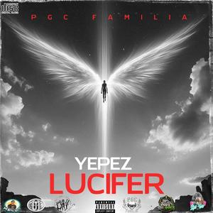 Lucifer (Yepez) [Explicit]