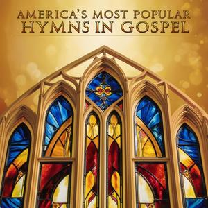 America's Most Popular Hymns In Gospel