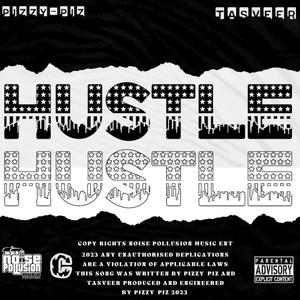 Hustle (feat. Tasveer) [Explicit]