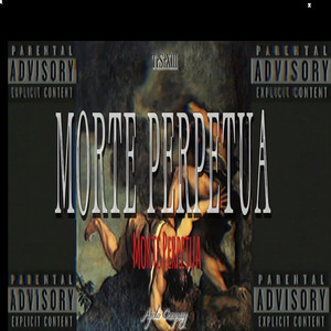 Morte Perpetua Mixtape (Explicit)