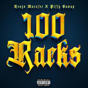 100 Racks (feat. Piffy Guwap) [Explicit]