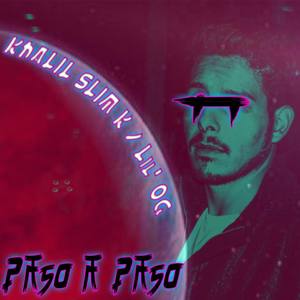 Paso a Paso(feat. Lil' OG) (Explicit)