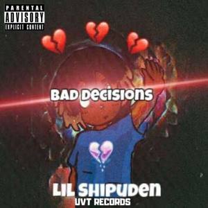 Bad Decisions (Explicit)