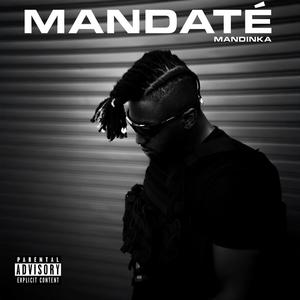 Mandaté (Explicit)