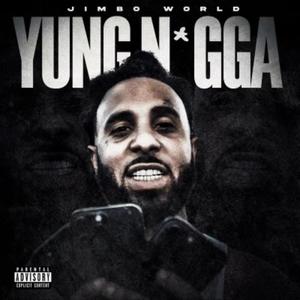 Yung Nigga (Explicit)