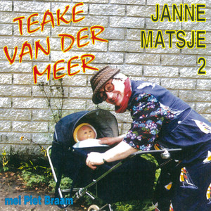 Teake van der Meer, Janne matsje 2