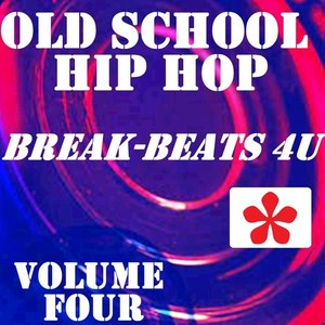 Old School Hip Hop, Vol. 4