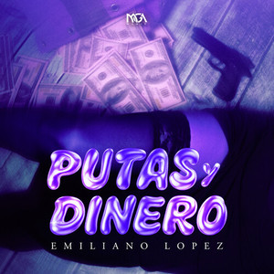 Putas Y Dinero (Explicit)