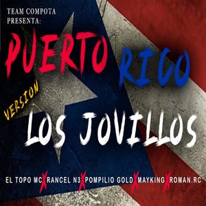 Los Jovillos (feat. Mike King, Rancel N3, Roman RC & Pompilio Gold) (Version Puerto Rico)