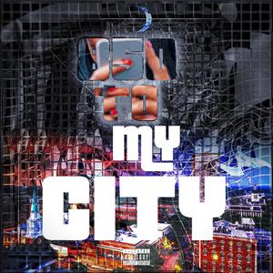 850 To My City (Explicit)