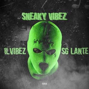 Sneaky Vibez (Explicit)