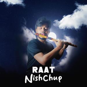 Raat Nishchup