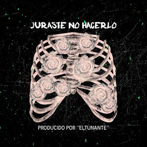 Juraste no hacerlo (feat. SdMarco)