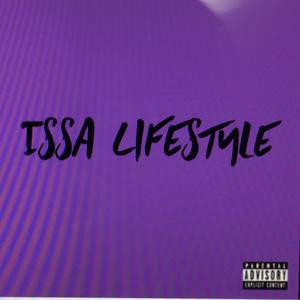 ISSA LIFESTYLE (feat. WALLY.) [Explicit]