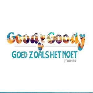 Goed zoals het moet (Radio Edit)