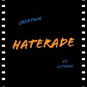 Haterade (Explicit)