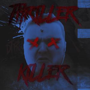 Thriller Killer (feat. DJ Shredder)