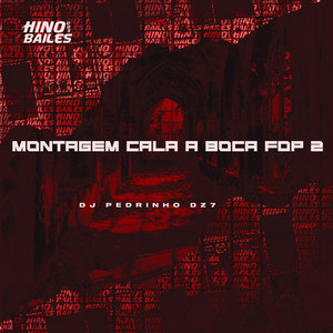 Montagem Cala a Boca Fdp 2 (Explicit)